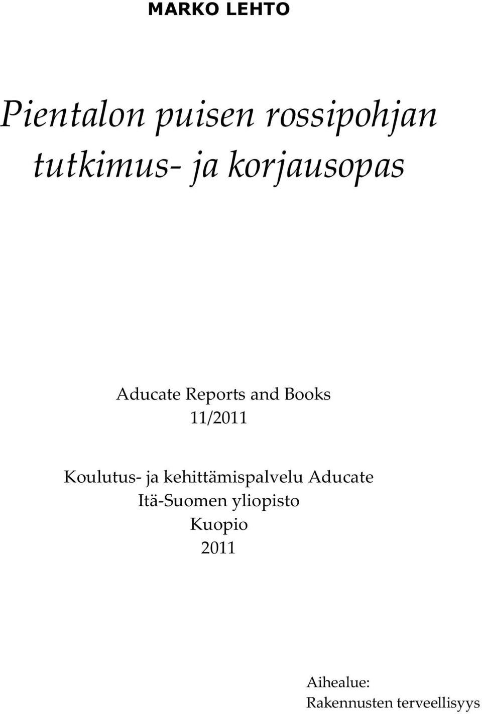 Koulutus- ja kehittämispalvelu Aducate Itä-Suomen