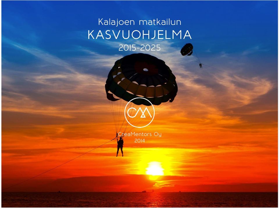 KASVUOHJELMA