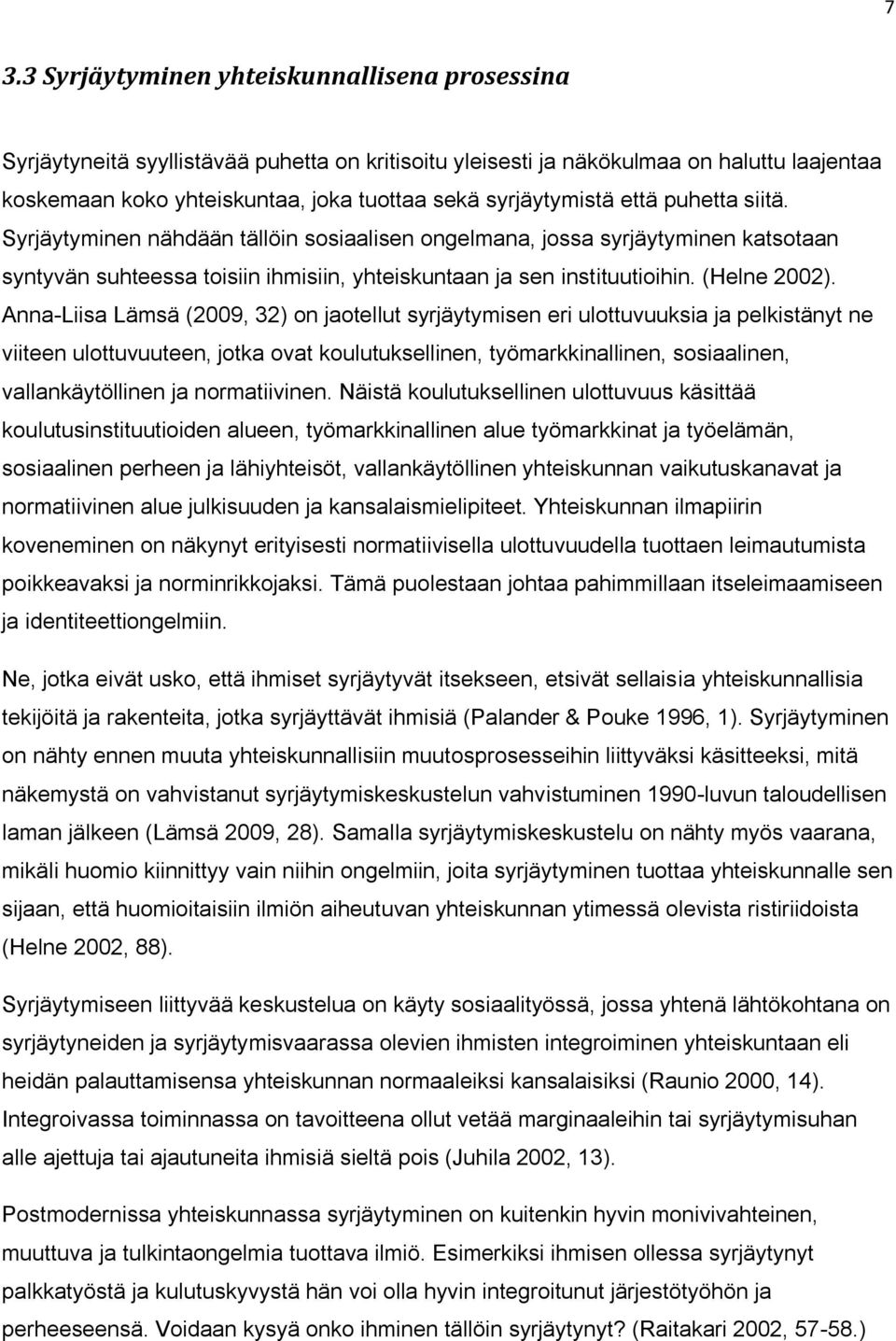 (Helne 2002).