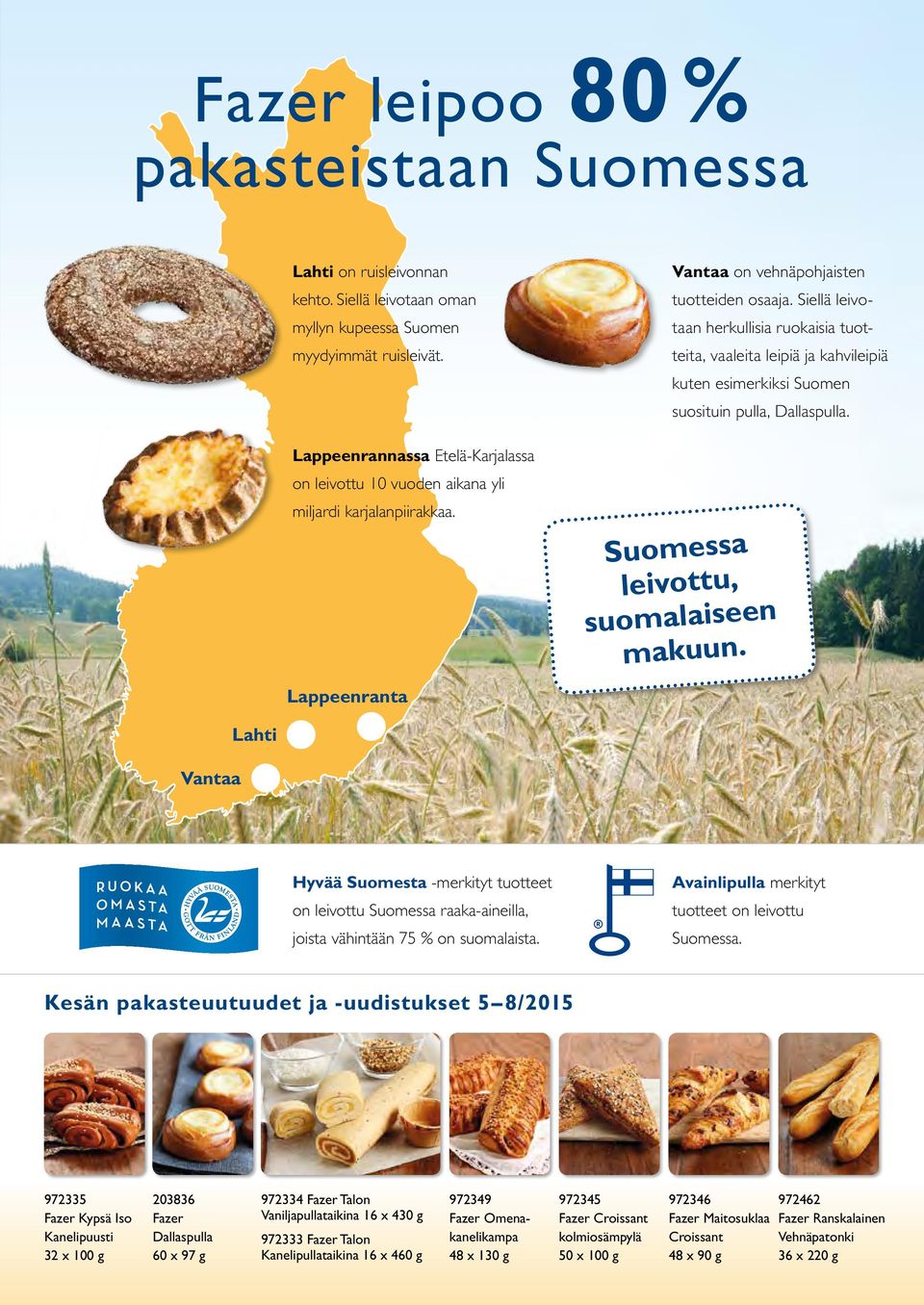 Lappeenrannassa Etelä-Karjalassa on leivottu 10 vuoden aikana yli miljardi karjalanpiirakkaa. Lappeenranta Suomessa leivottu, suomalaiseen makuun.