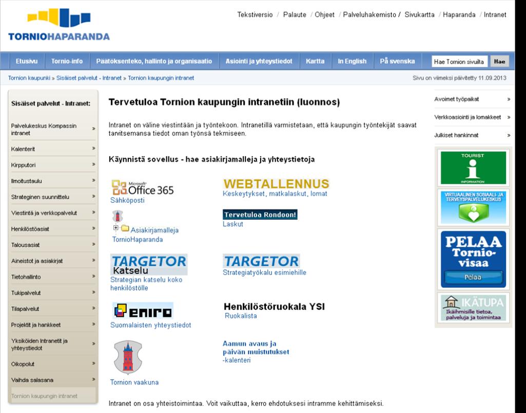 Nysse sekä kaksi tietotoria.tampereen kirjaston intranetissä on omat työkalut ja mahdollisuus kerätä omia suosikkeja sivuston oikeaan osioon.