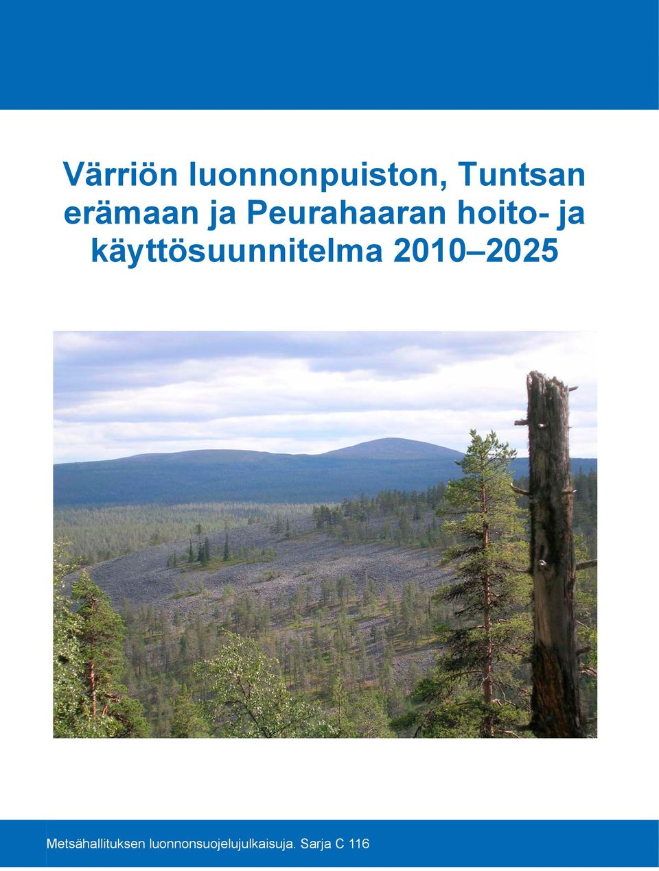 käyttösuunnitelma 2010 2025