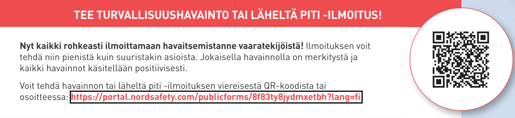 Turvallisuushavainnot Mainostaminen kaikille urakoitsijoille Määrän & laadun lisääminen.