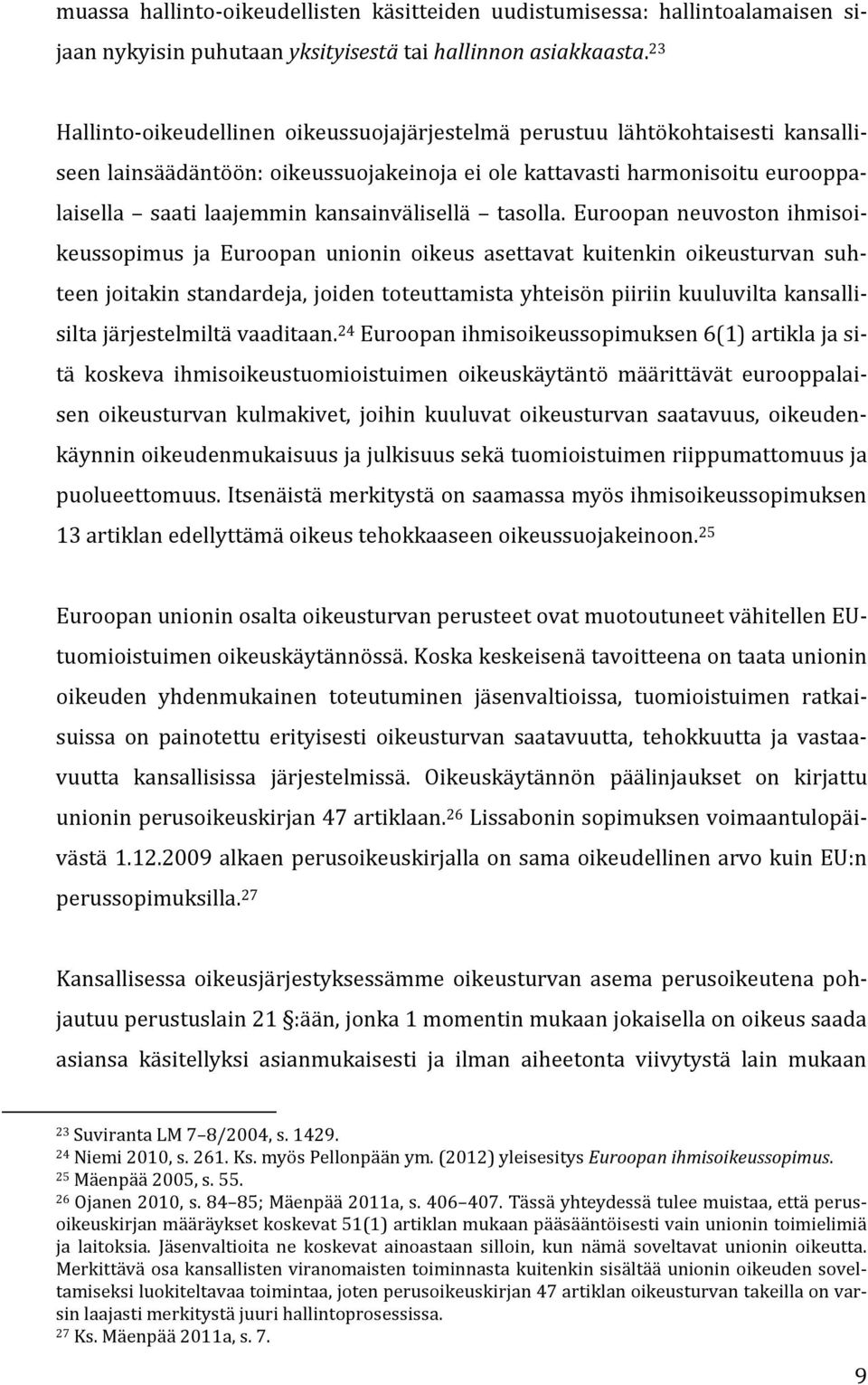 kansainvälisellä tasolla.