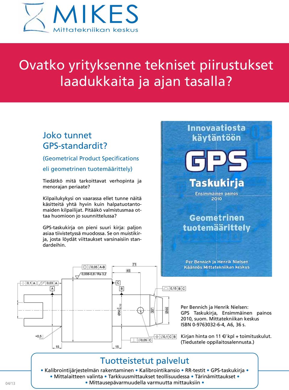 Kilpailukykysi on vaarassa ellet tunne näitä käsitteitä yhtä hyvin kuin halpatuotantomaiden kilpailijat. Pitääkö valmistusmaa ottaa huomioon jo suunnittelussa?