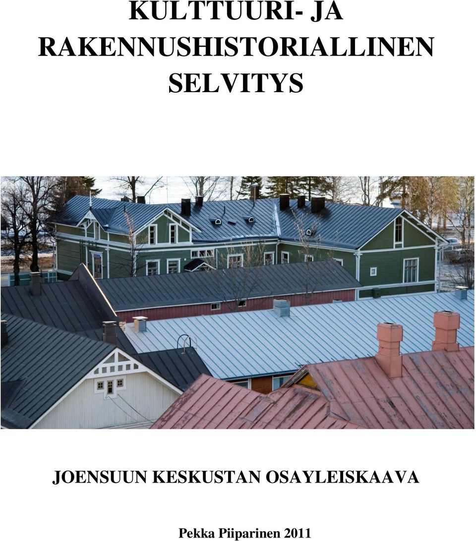 SELVITYS JOENSUUN