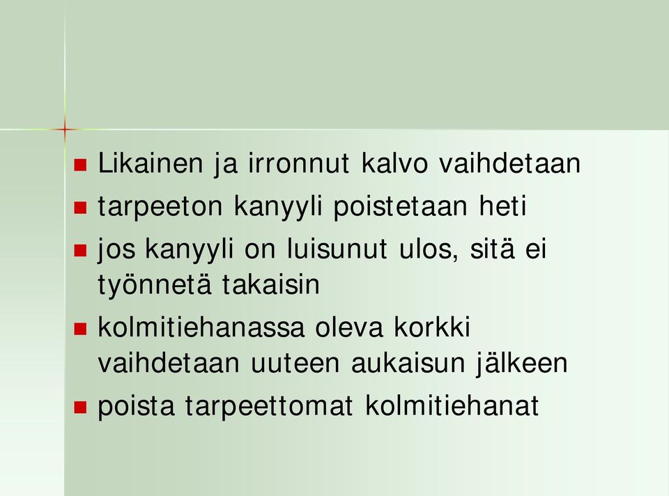 työnnetä takaisin kolmitiehanassa oleva korkki