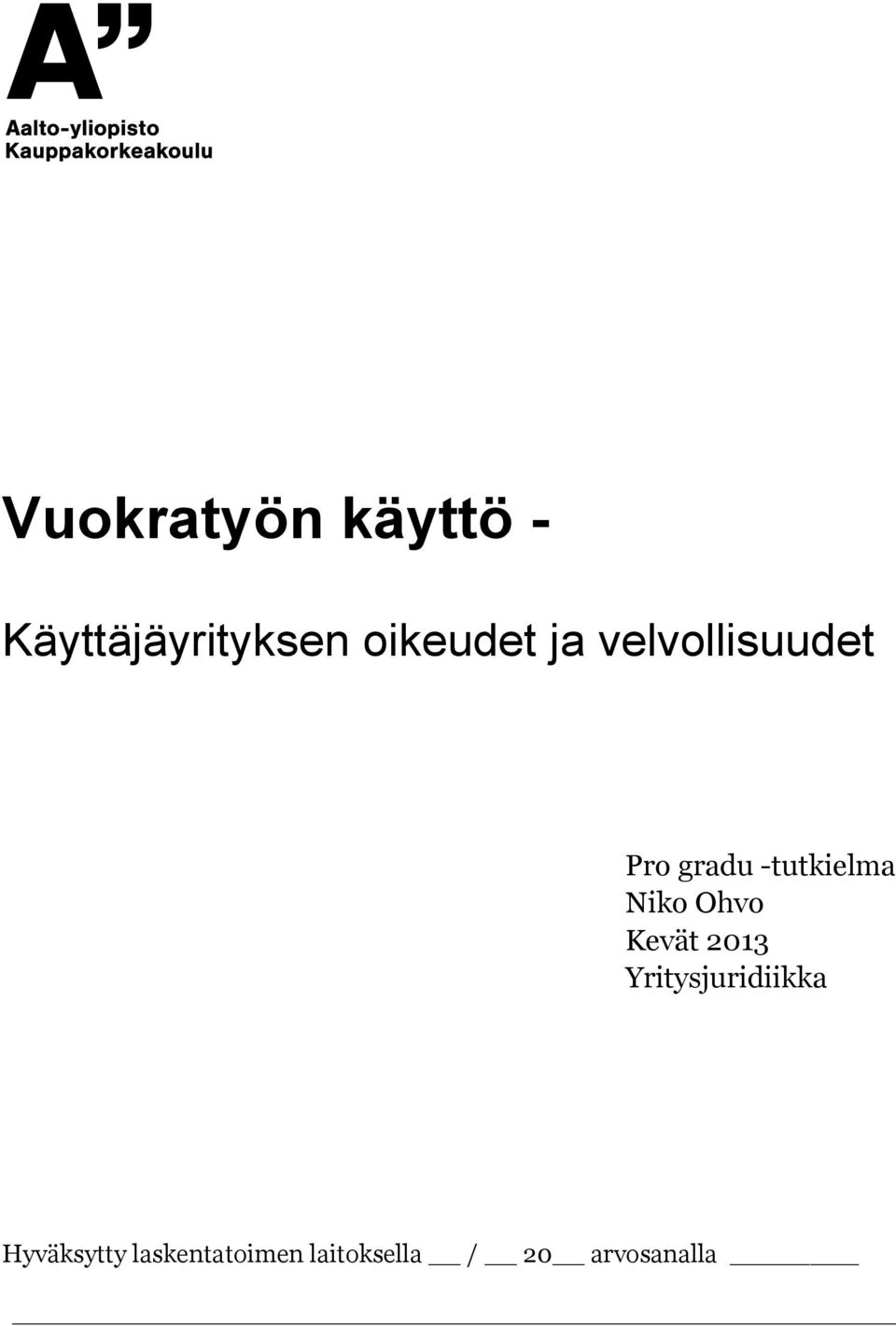 -tutkielma Niko Ohvo Kevät 2013