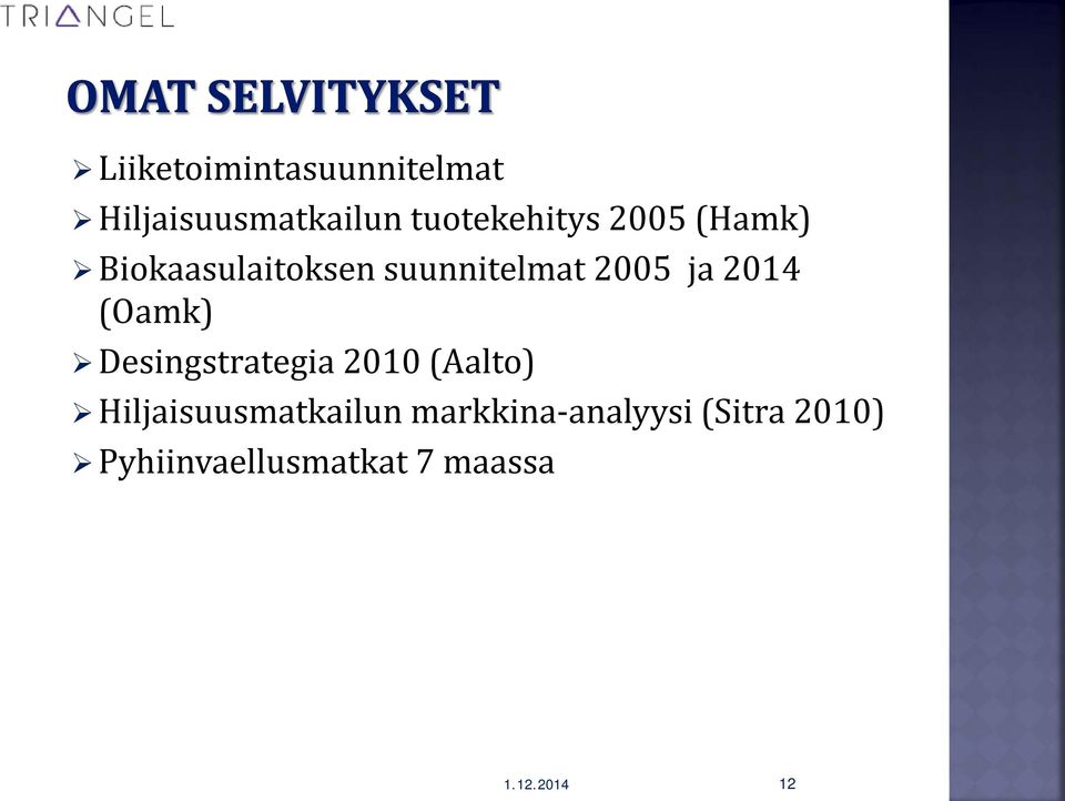 (Oamk) Desingstrategia 2010 (Aalto) Hiljaisuusmatkailun