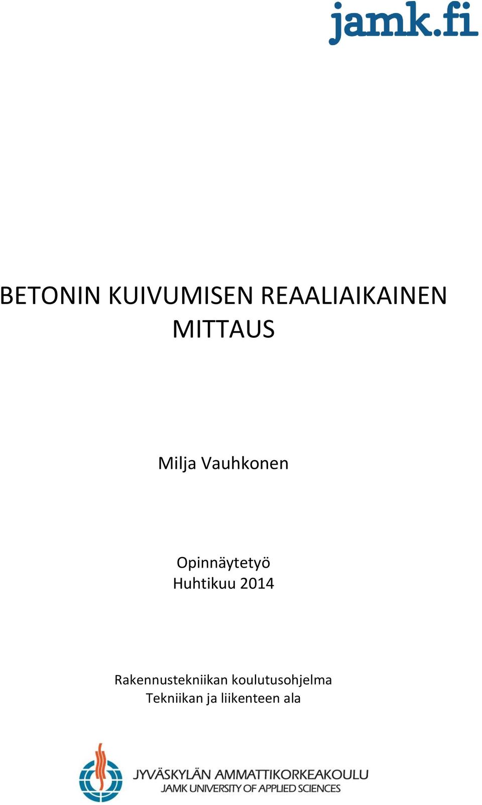 Huhtikuu 2014 Rakennustekniikan