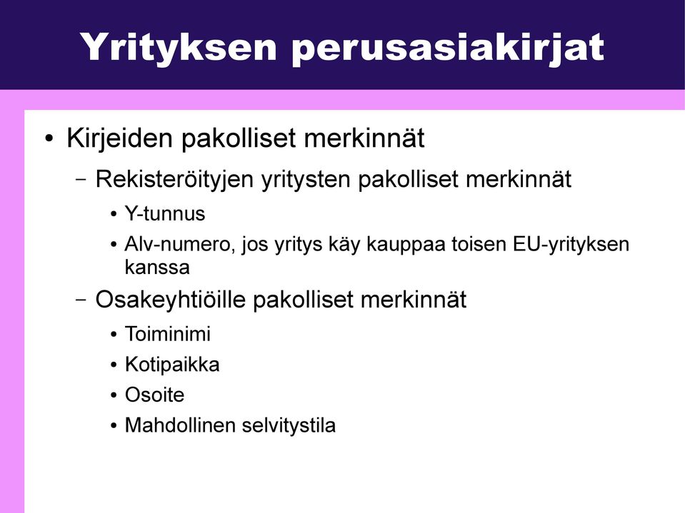Alv-numero, jos yritys käy kauppaa toisen EU-yrityksen kanssa