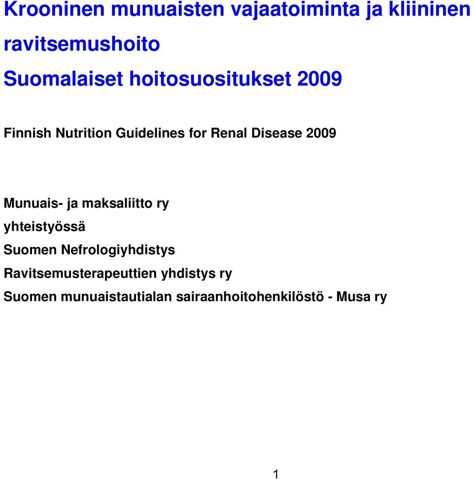 Munuais- ja maksaliitto ry yhteistyössä Suomen Nefrologiyhdistys