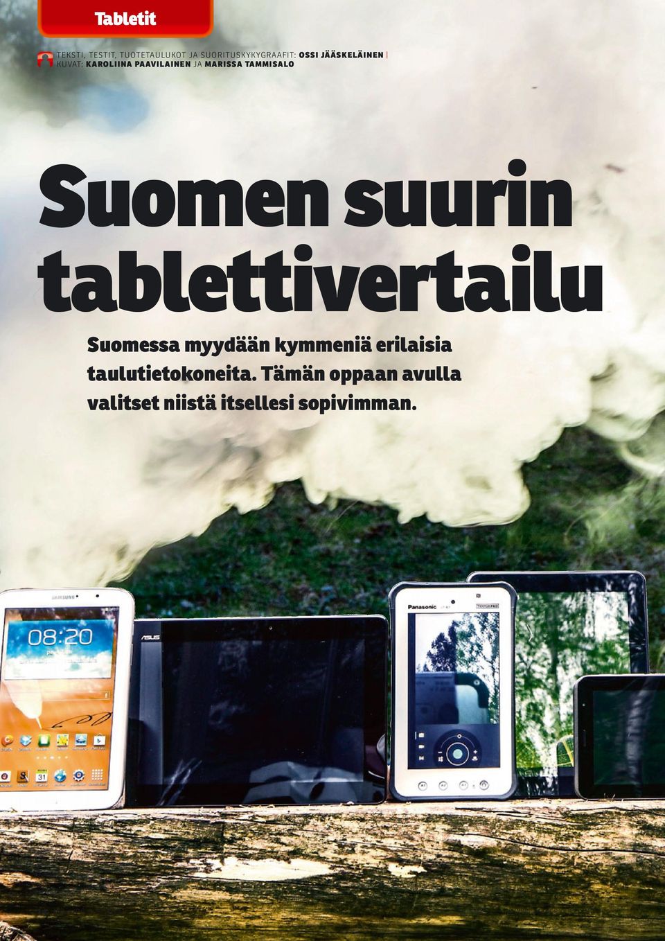 tablettivertailu Suomessa myydään kymmeniä erilaisia taulutietokoneita.