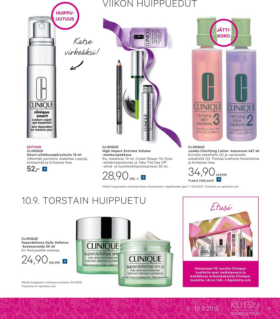 28,90 (32, ) CLINIQUE Jumbo Clarifying Lotion -kasvovesi 487 ml Kuivalle sekaiholle (2) ja rasvaiselle sekaiholle (3). Poistaa kuollutta ihosolukkoa ja kirkastaa ihoa.