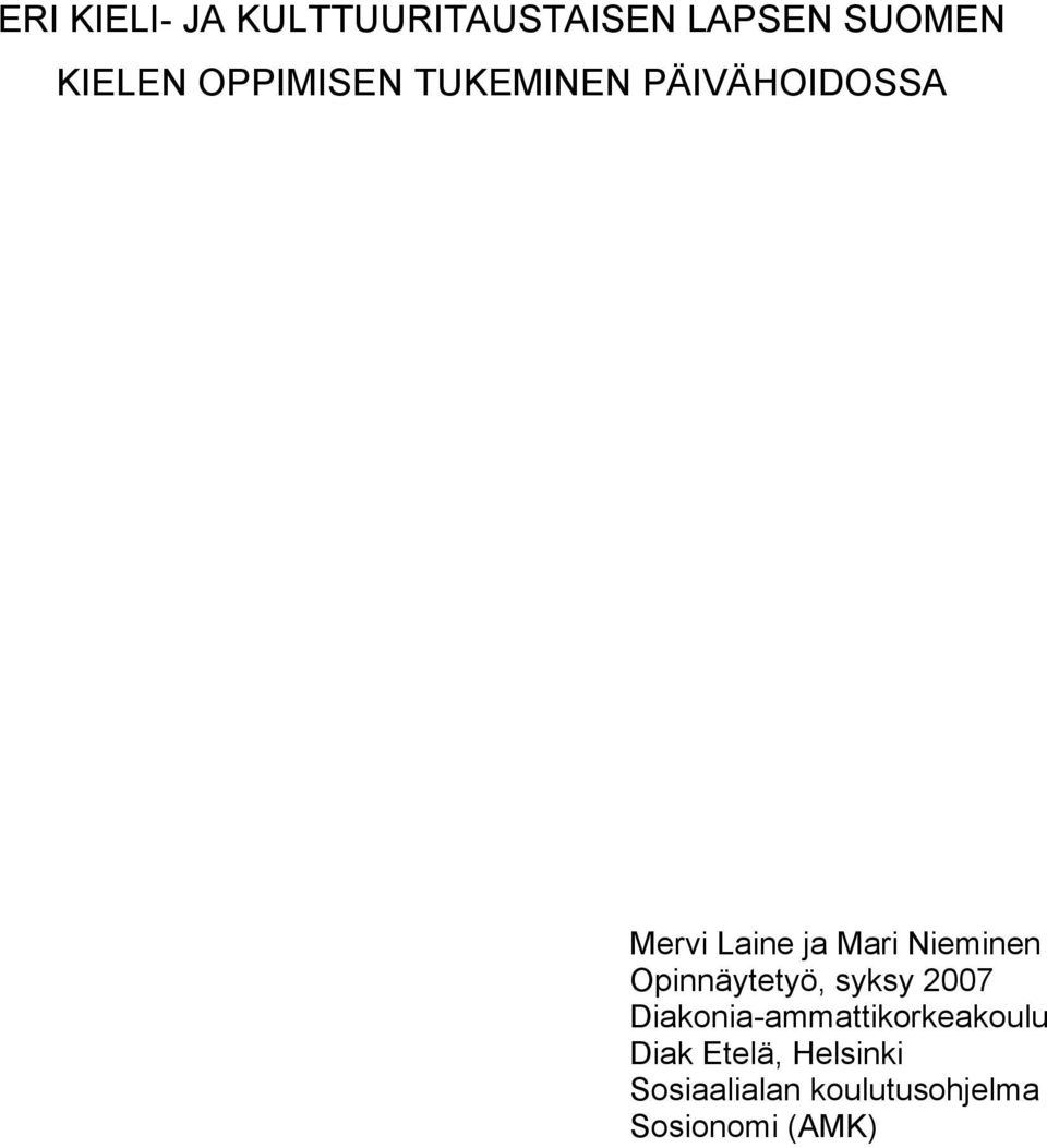 Nieminen Opinnäytetyö, syksy 2007