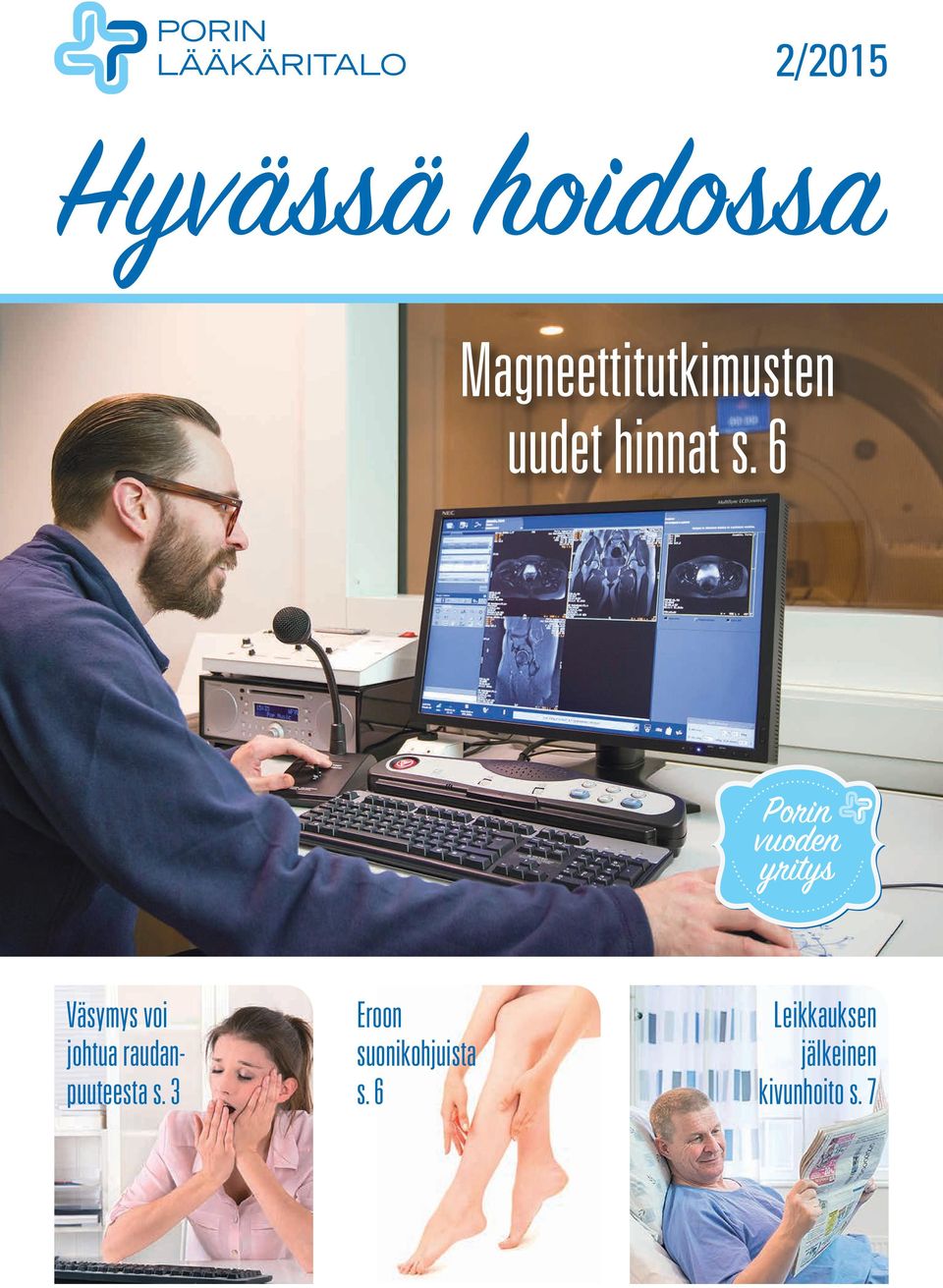 6 Väsymys voi johtua raudanpuuteesta