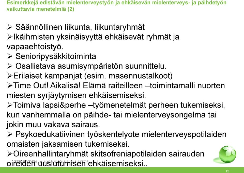 Elämä raiteilleen toimintamalli nuorten miesten syrjäytymisen ehkäisemiseksi.