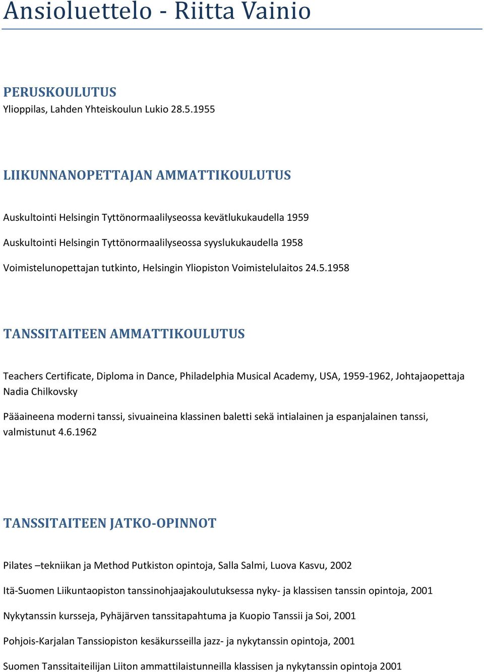 tutkinto, Helsingin Yliopiston Voimistelulaitos 24.5.