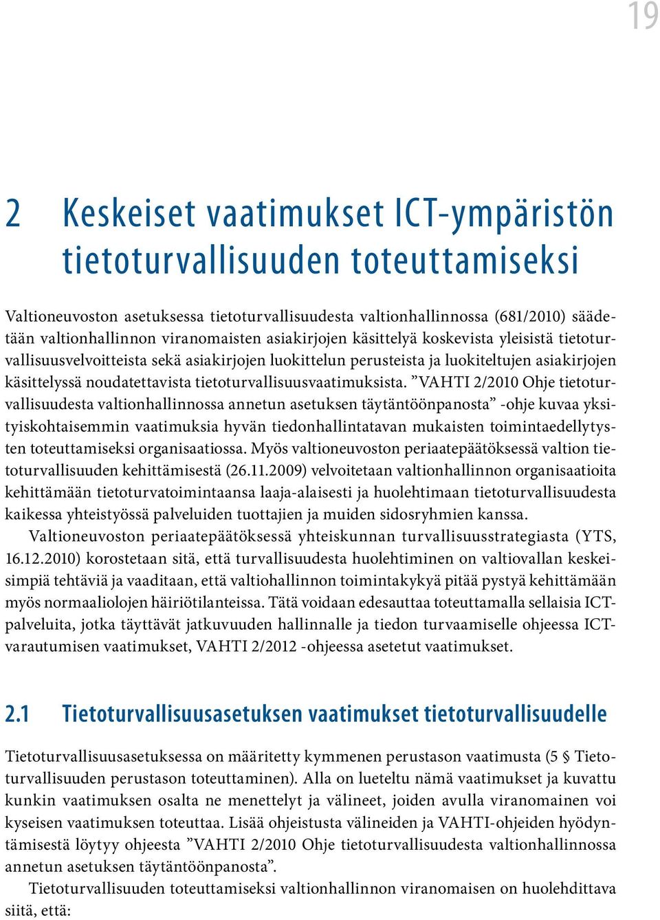 tietoturvallisuusvaatimuksista.