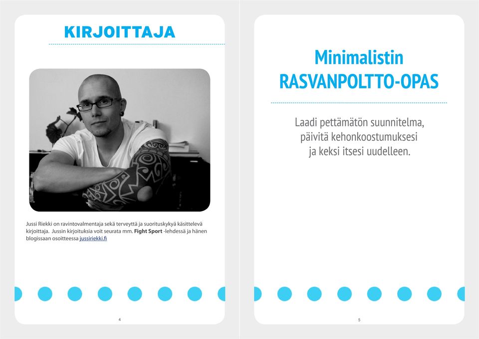 Jussi Riekki on ravintovalmentaja sekä terveyttä ja suorituskykyä käsittelevä