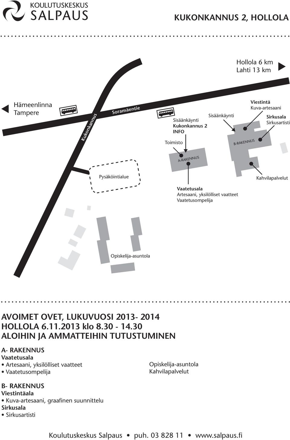Vaatetusompelija Opiskelija-asuntola AVOIMET OVET, LUKUVUOSI 2013-2014 HOLLOLA 6.11.2013 klo 8.30-14.