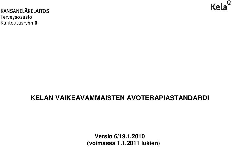 VAIKEAVAMMAISTEN