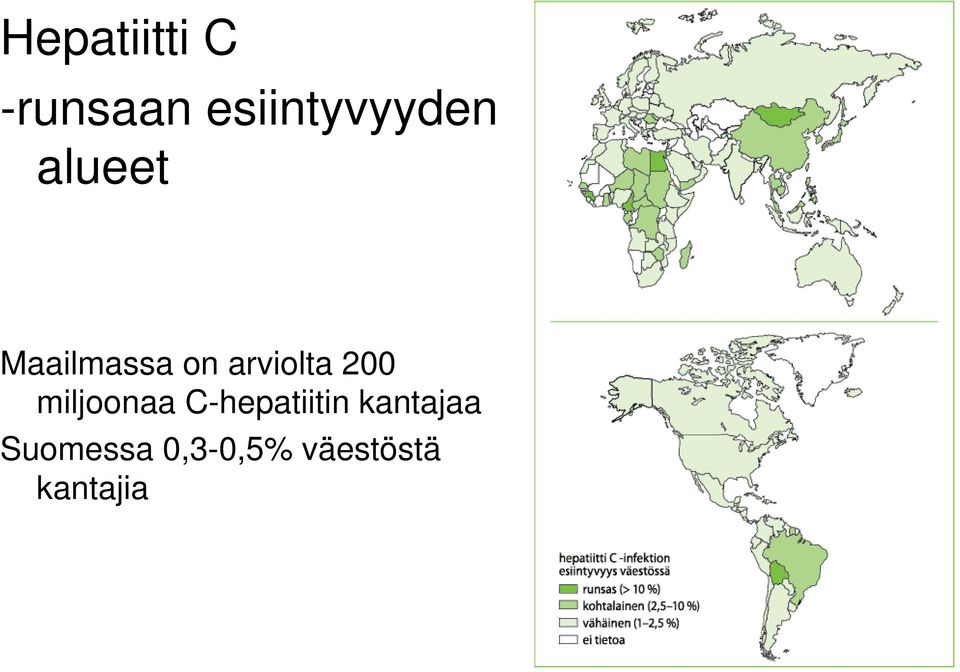 arviolta 200 miljoonaa