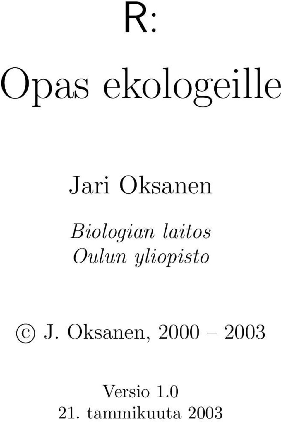 Oulun yliopisto c J.