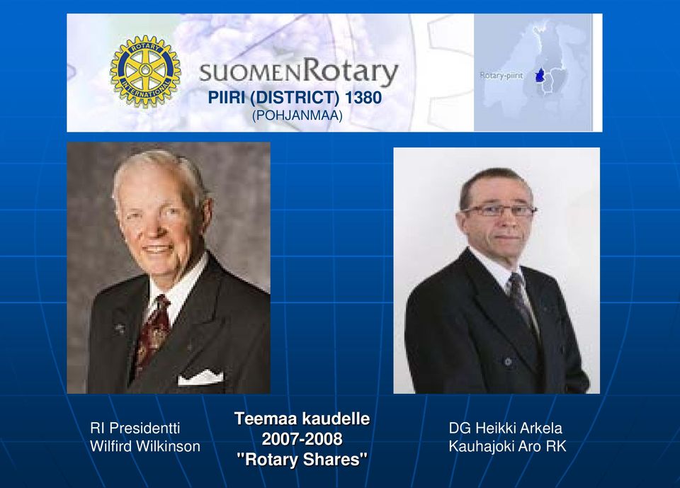 Teemaa kaudelle 2007-2008 "Rotary