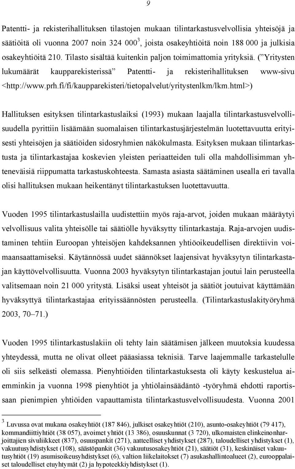 fi/fi/kaupparekisteri/tietopalvelut/yritystenlkm/lkm.