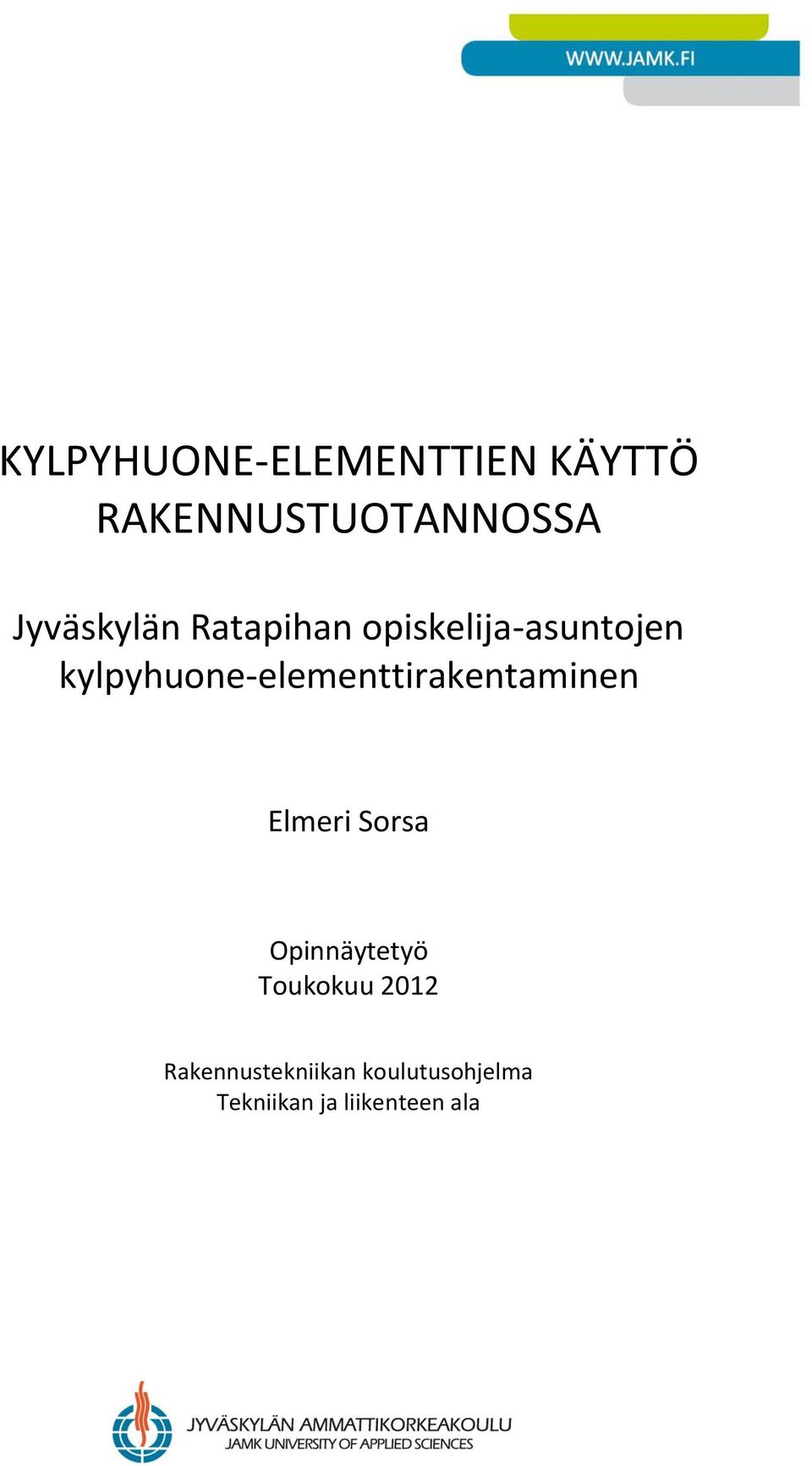 opiskelija-asuntojen kylpyhuone-elementtirakentaminen