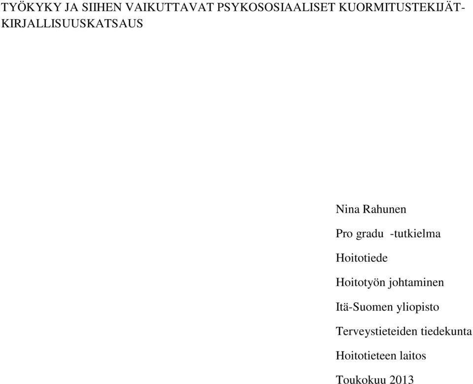 gradu -tutkielma Hoitotiede Hoitotyön johtaminen