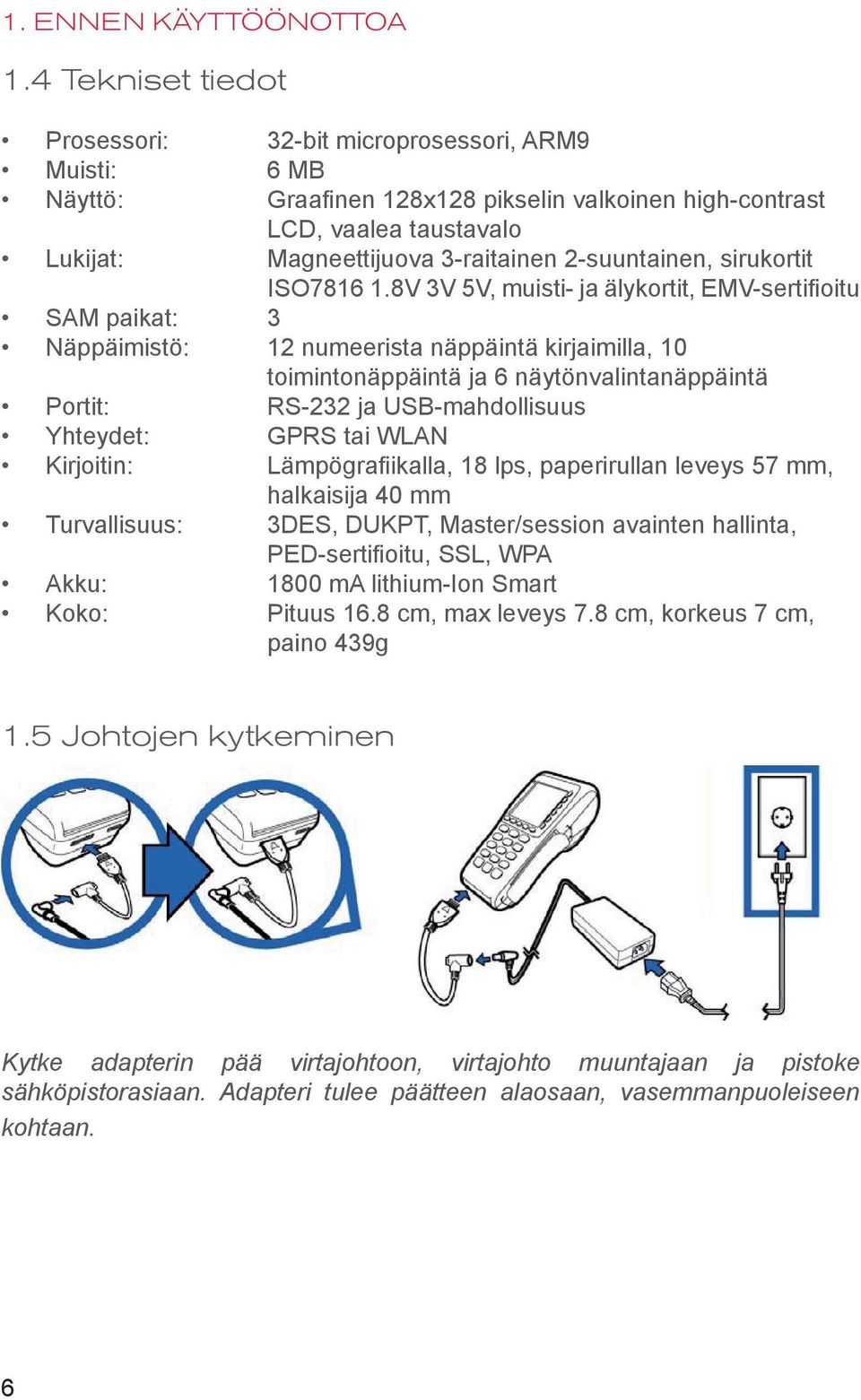 2-suuntainen, sirukortit ISO7816 1.