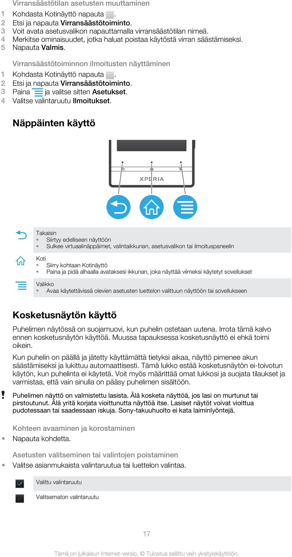 3 Paina ja valitse sitten Asetukset. 4 Valitse valintaruutu Ilmoitukset.