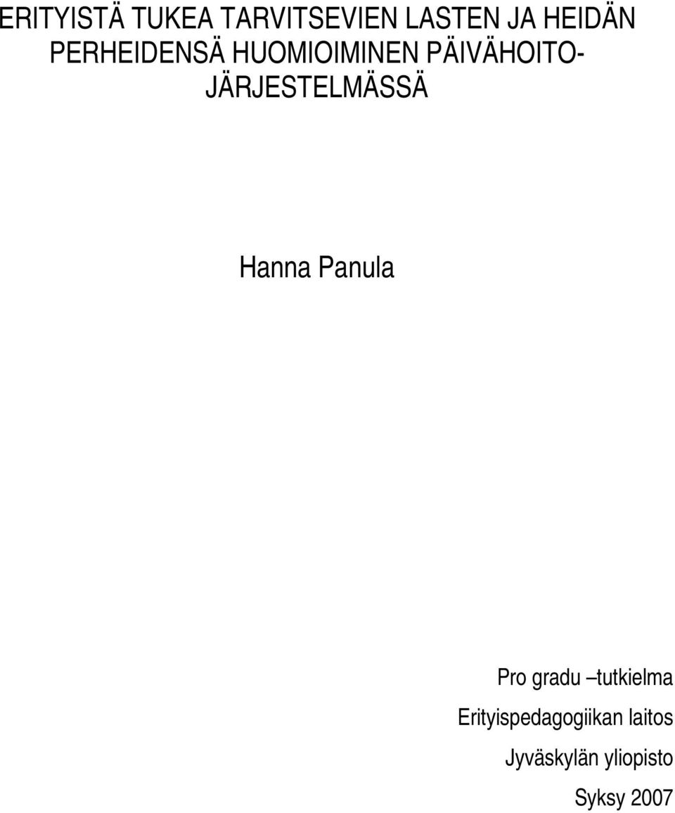 JÄRJESTELMÄSSÄ Hanna Panula Pro gradu tutkielma