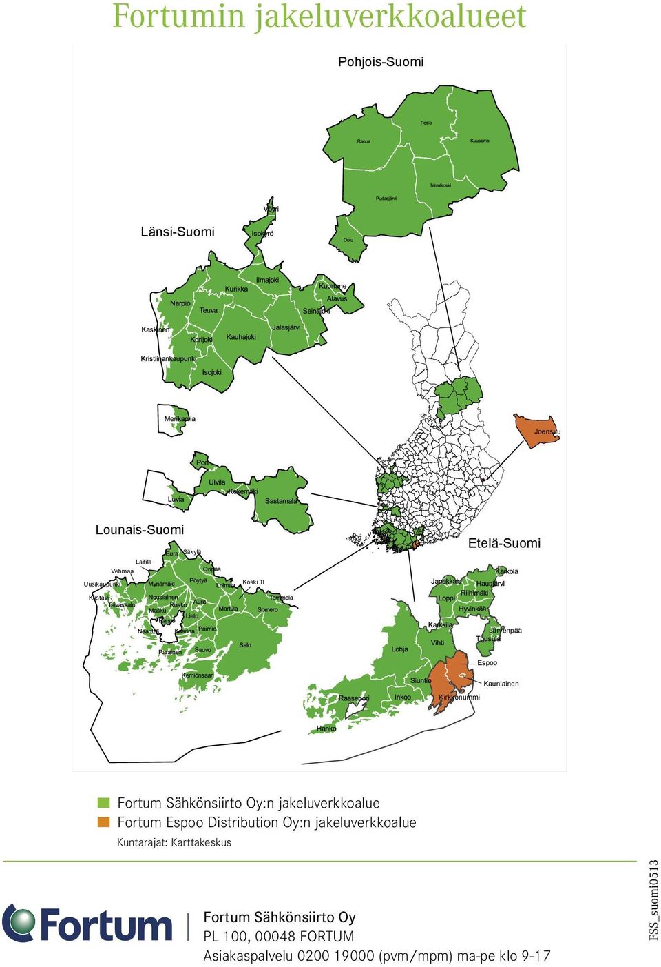 Oy:n jakeluverkkoalue Fortum Espoo Distribution Oy:n jakeluverkkoalue Kuntarajat: Karttakeskus