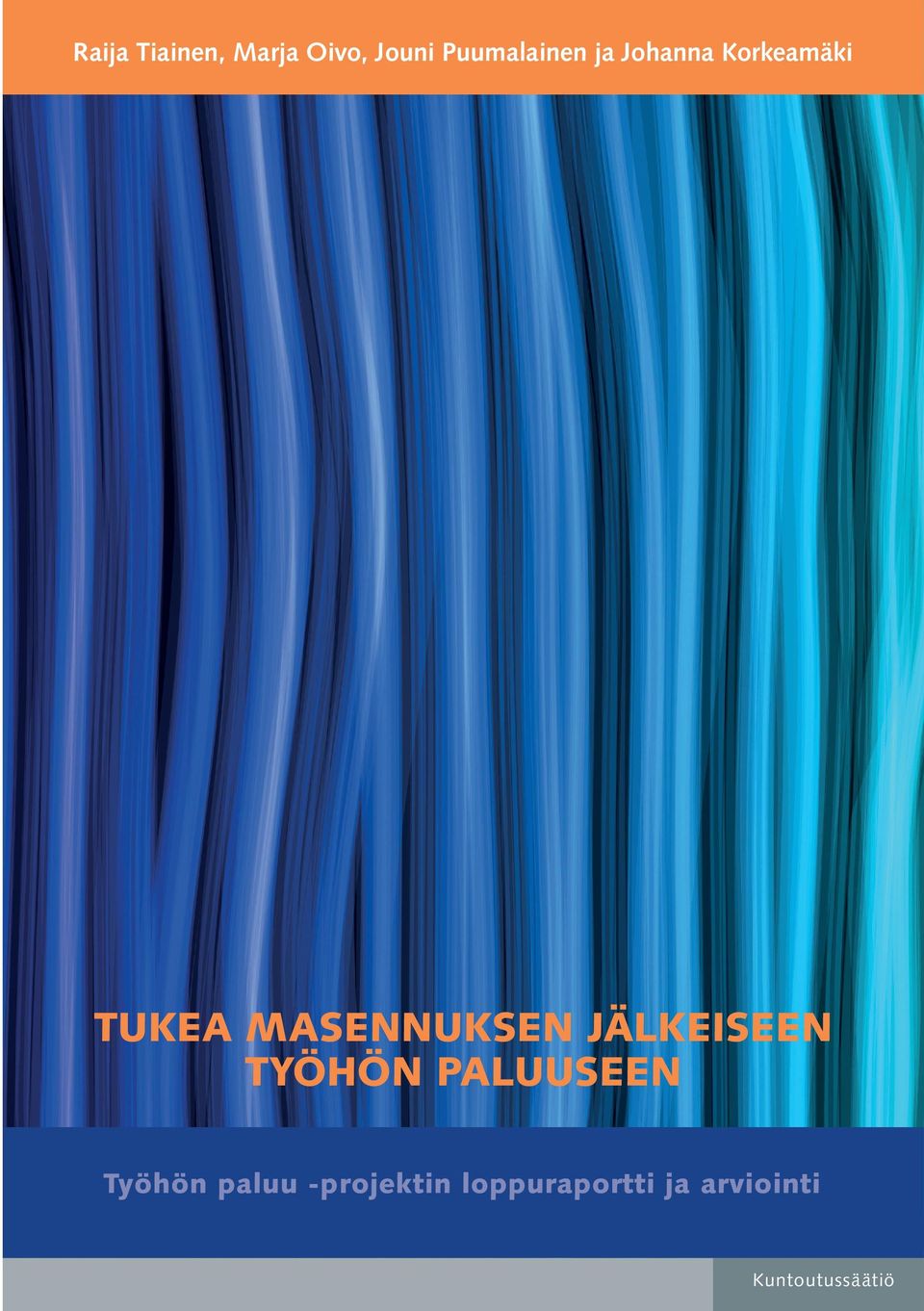 Tässä raportissa esitellään ja arvioidaan projektia, jossa masennuksen perusteella pitkällä sairauslomalla olleille kehitettiin tukikeinoja työhön palaamiseen.