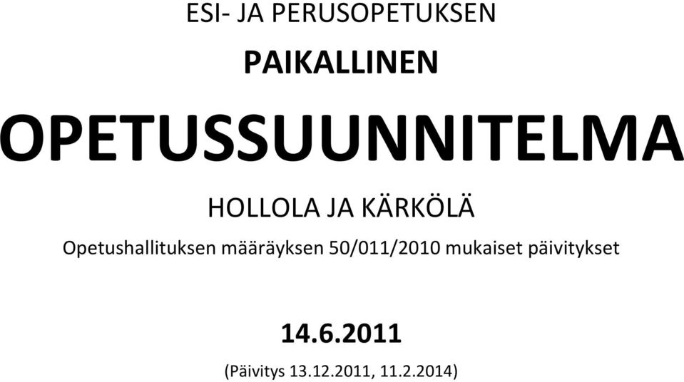Opetushallituksen määräyksen 50/011/2010