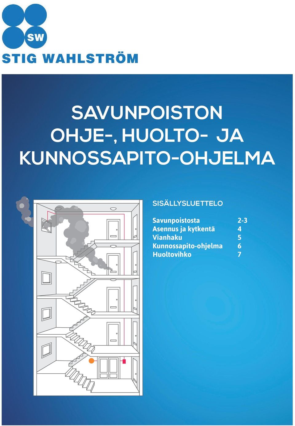 Savunpoistosta 2-3 Asennus ja kytkentä