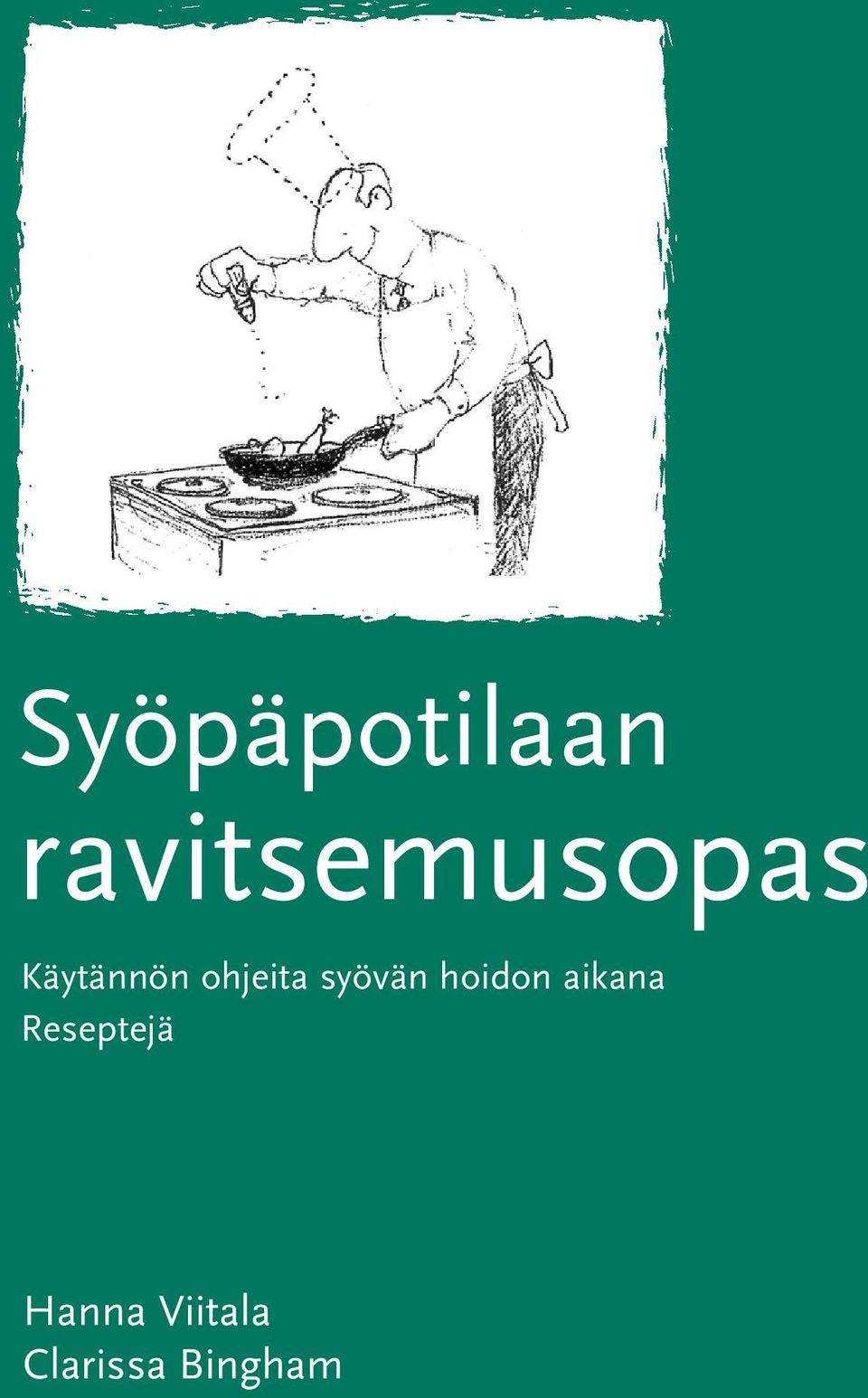 ohjeita syövän hoidon