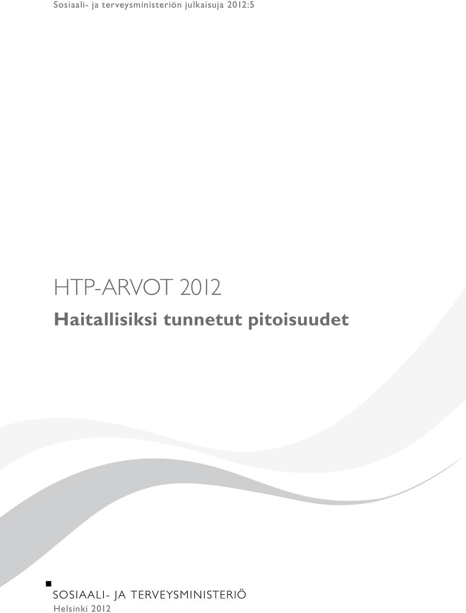 julkaisuja 2012:5 HTP-arvot