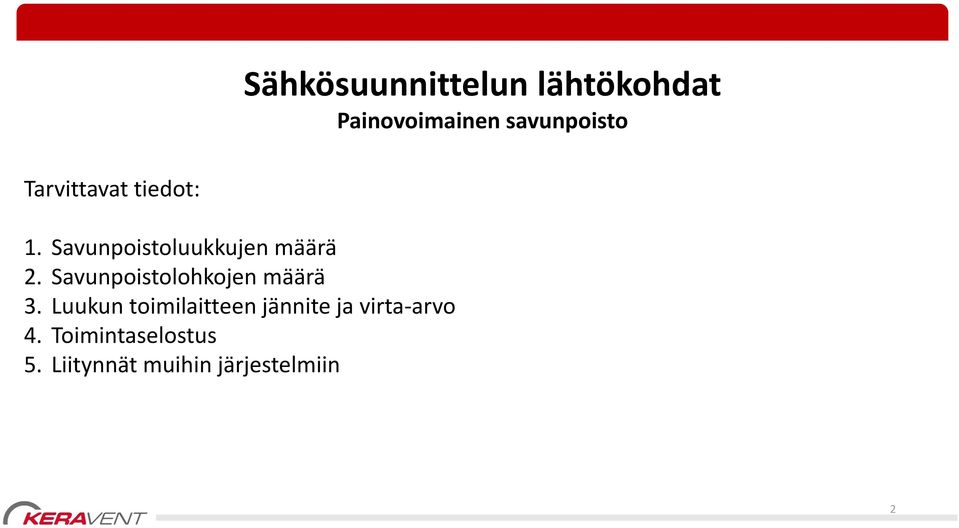 Savunpoistolohkojen määrä 3.