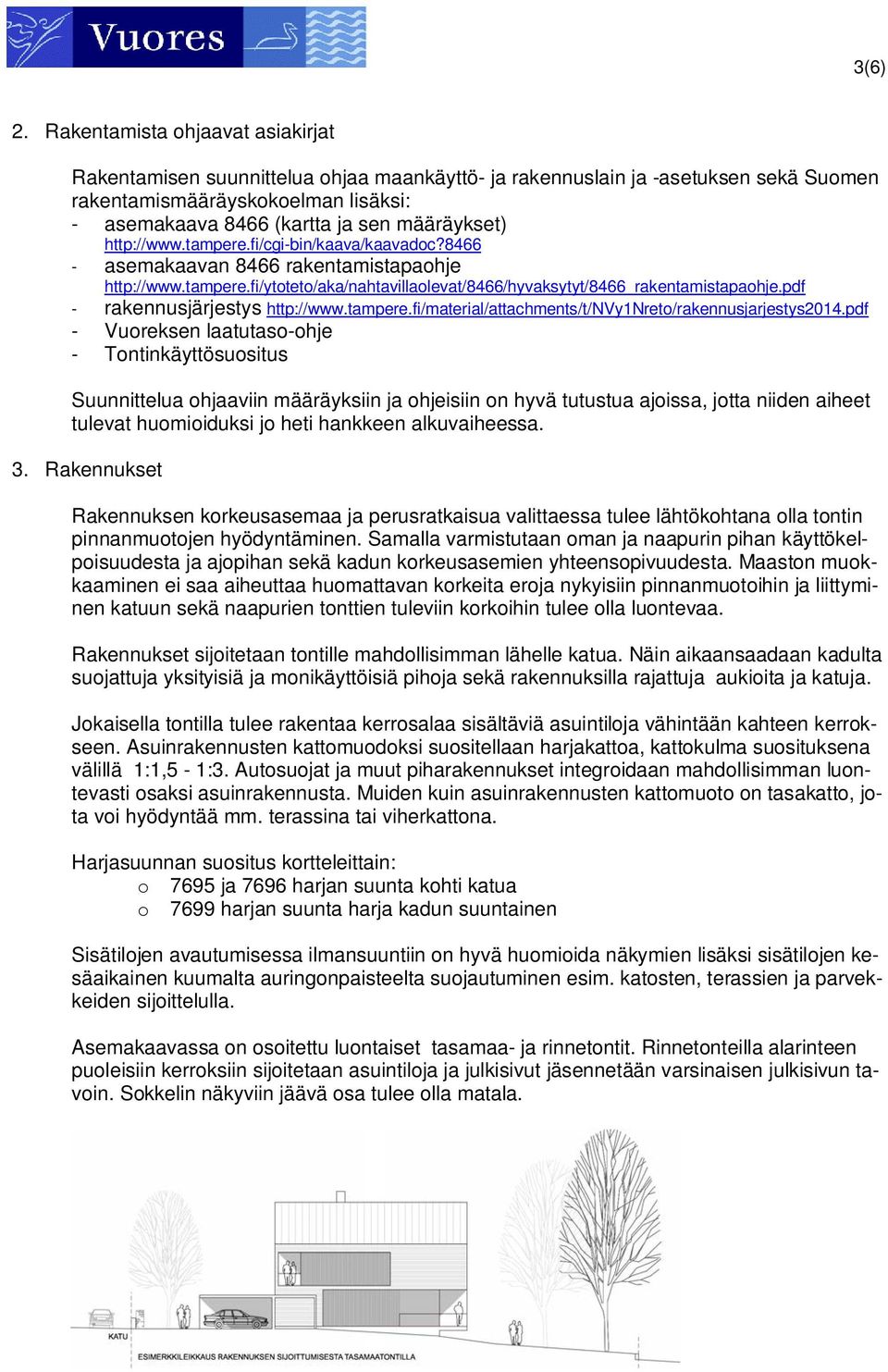 pdf - rakennusjärjestys http://www.tampere.fi/material/attachments/t/nvynreto/rakennusjarjestys4.