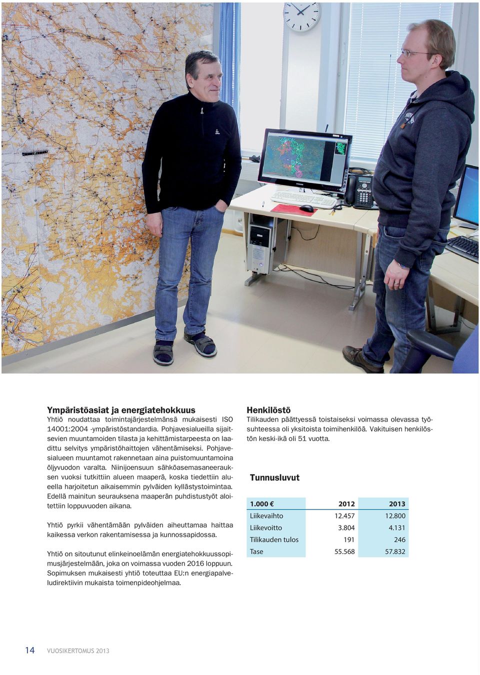 Pohjavesialueen muuntamot rakennetaan aina puistomuuntamoina öljyvuodon varalta.