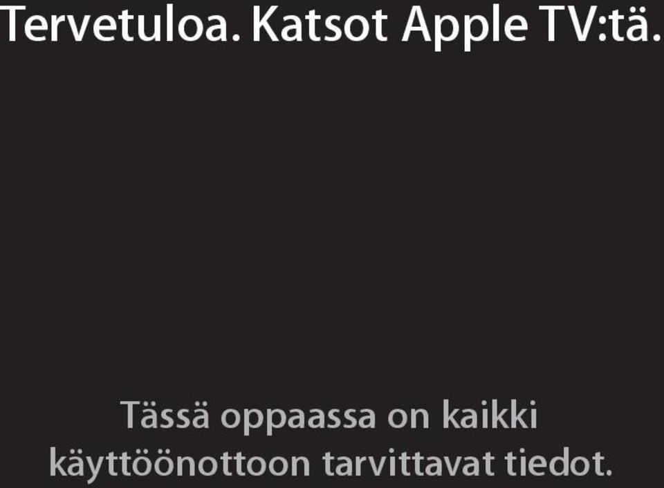 Tässä oppaassa on