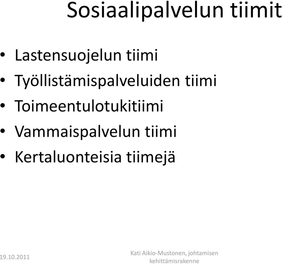 Työllistämispalveluiden tiimi