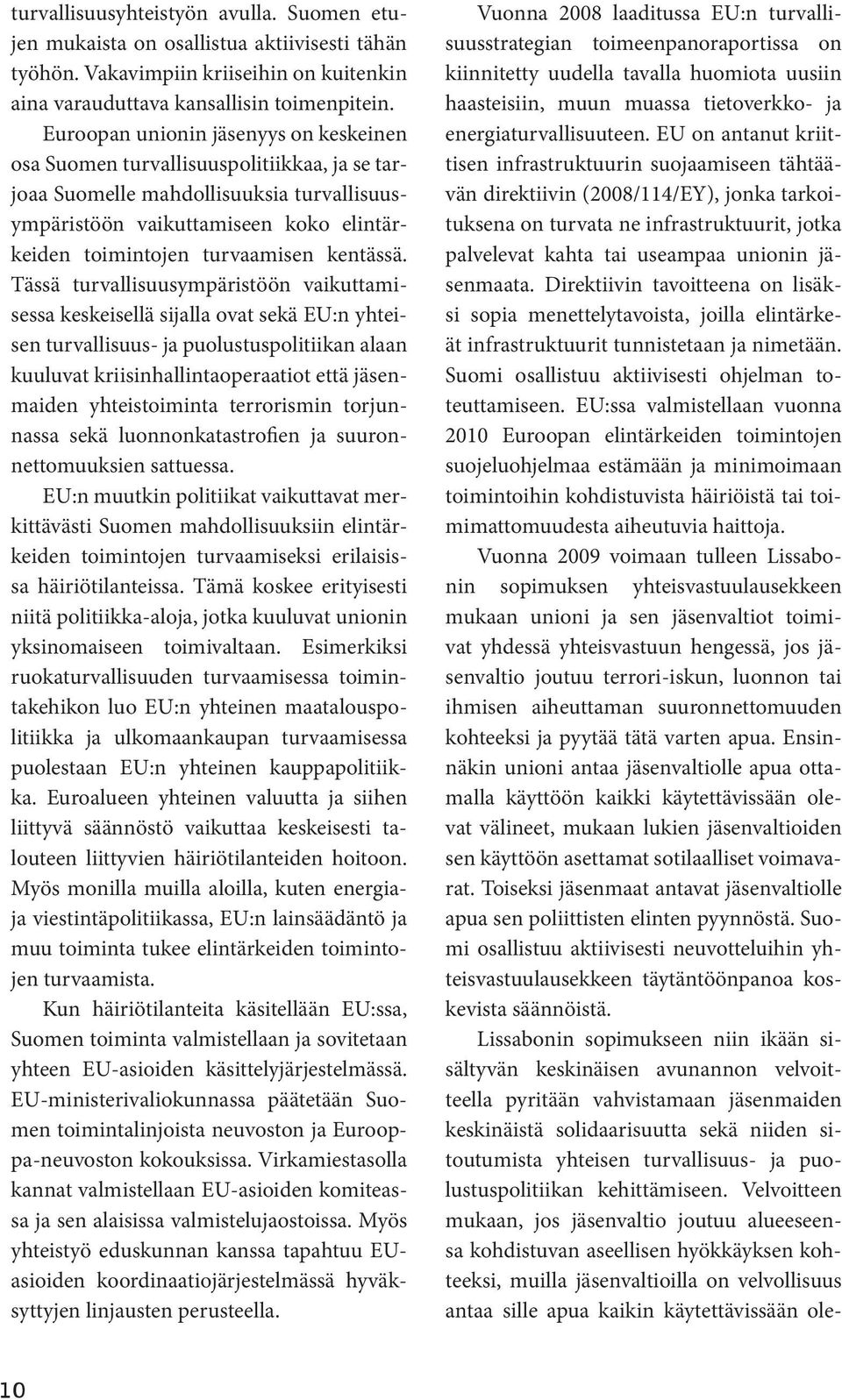 kentässä.
