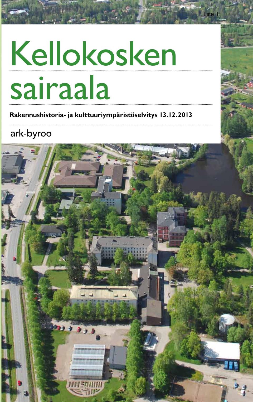 2013 Kellokosken sairaala