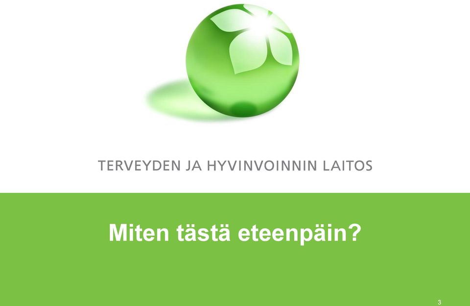 eteenpäin?