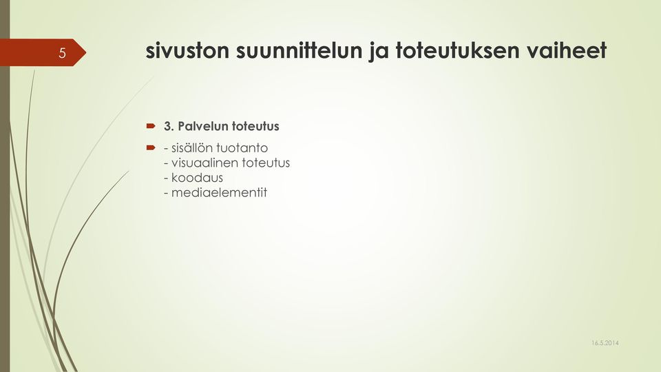 Palvelun toteutus - sisällön